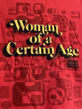 “Woman of a Certain Age” T-Shirt Broadway Bounty Hunter Musical Women’s Sz L Red